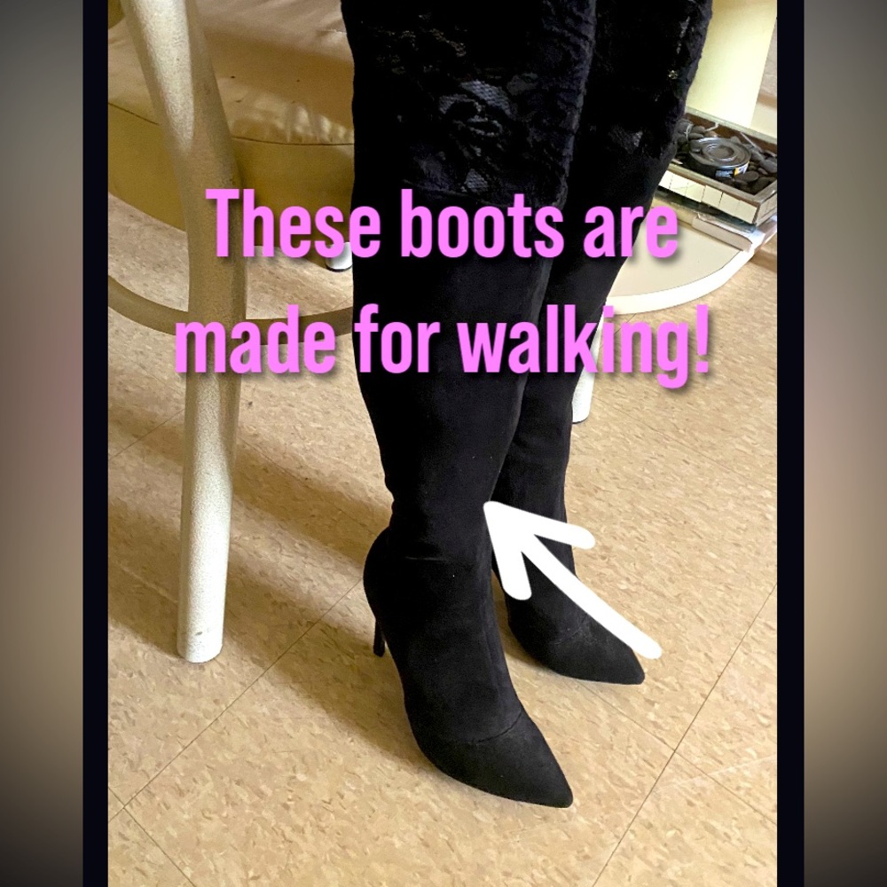 These boots are made for walking!  love these boots!! Can’t wear them anymore!!